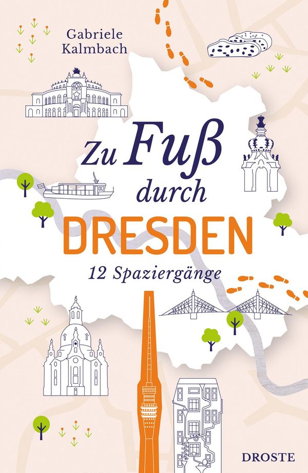 Zu Fuß durch Dresden - Gabriele Kalmbach (Buch)