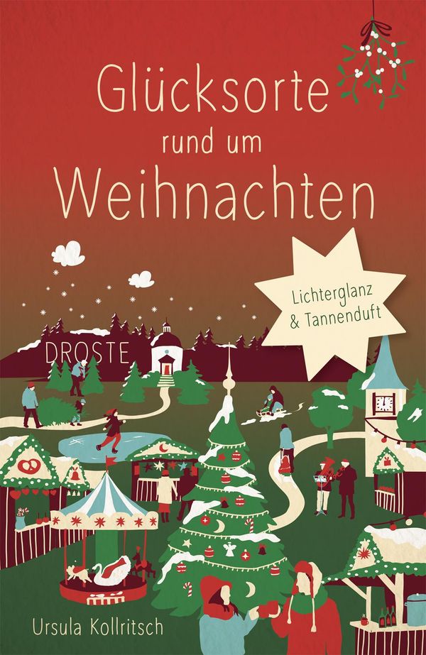 Glücksorte rund um Weihnachten - Ursula Kollritsch (Buch)