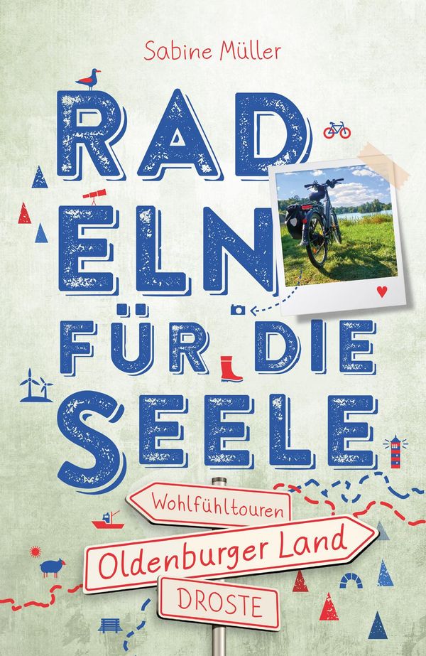 Oldenburger Land. Radeln für die Seele (Buch)