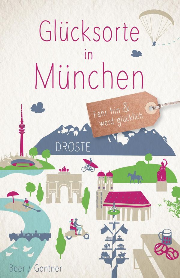 Glücksorte in München - Stefanie Gentner (Buch)