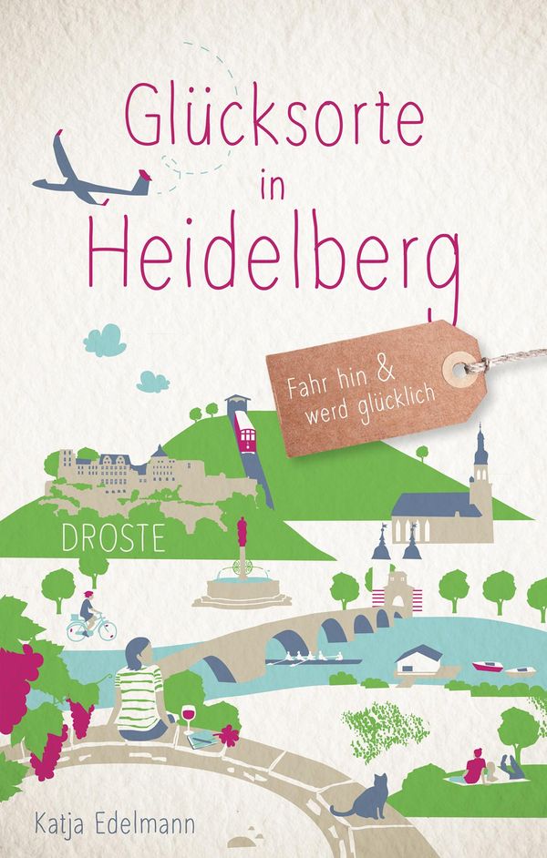 Glücksorte in Heidelberg - Katja Edelmann (Buch)