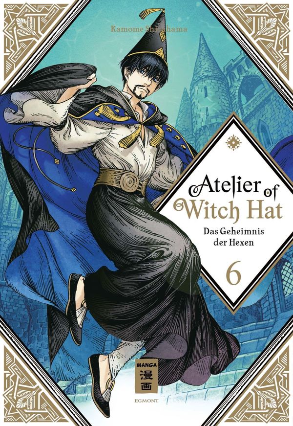Atelier of Witch Hat 06 - Kamome Shirahama (Buch)