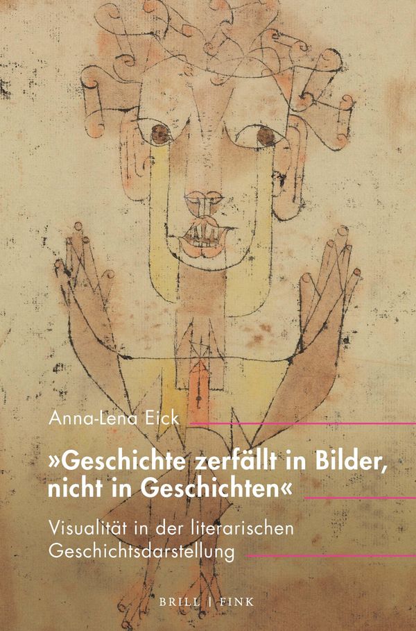 "Geschichte zerfällt in Bilder, nicht in Geschichten" - Anna-Lena Eick