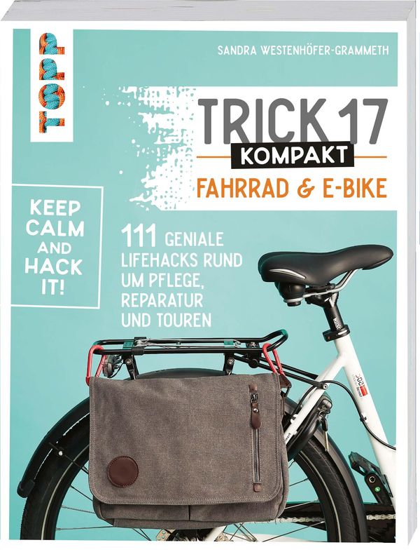 Trick 17 kompakt - Fahrrad und E-Bike - Sandra Westenhöfer-Grammeth