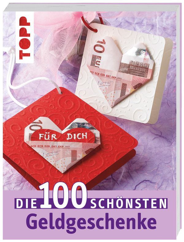 Die 100 schönsten Geldgeschenke (Buch)