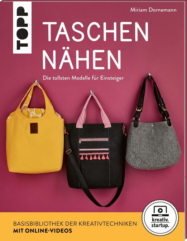 Taschen nähen (kreativ.startup.) - Miriam Dornemann (Buch)