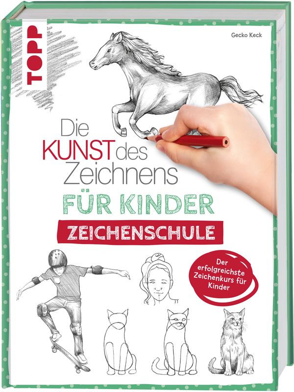 Die Kunst des Zeichnens für Kinder - Gecko Keck (Buch)