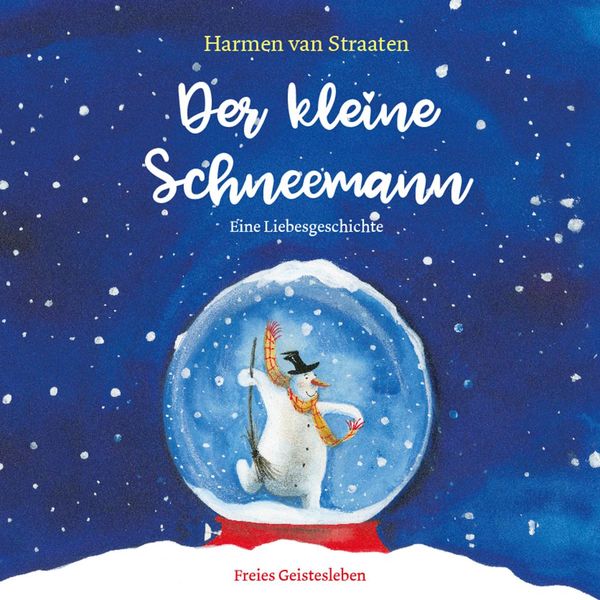 Der kleine Schneemann - Harmen van Straaten (Buch)