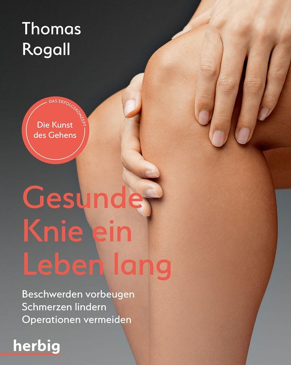 Gesunde Knie ein Leben lang - Thomas Rogall (Buch)