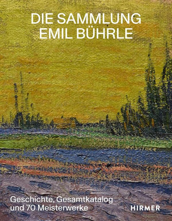 Die Sammlung Emil Bührle - Lukas Gloor (Buch)