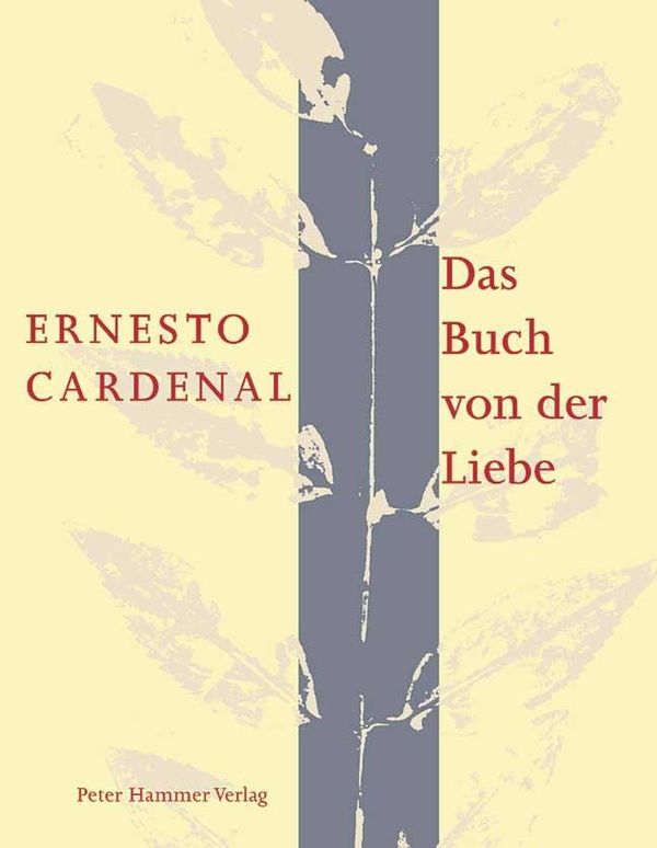 Das Buch von der Liebe - Ernesto Cardenal (Buch)