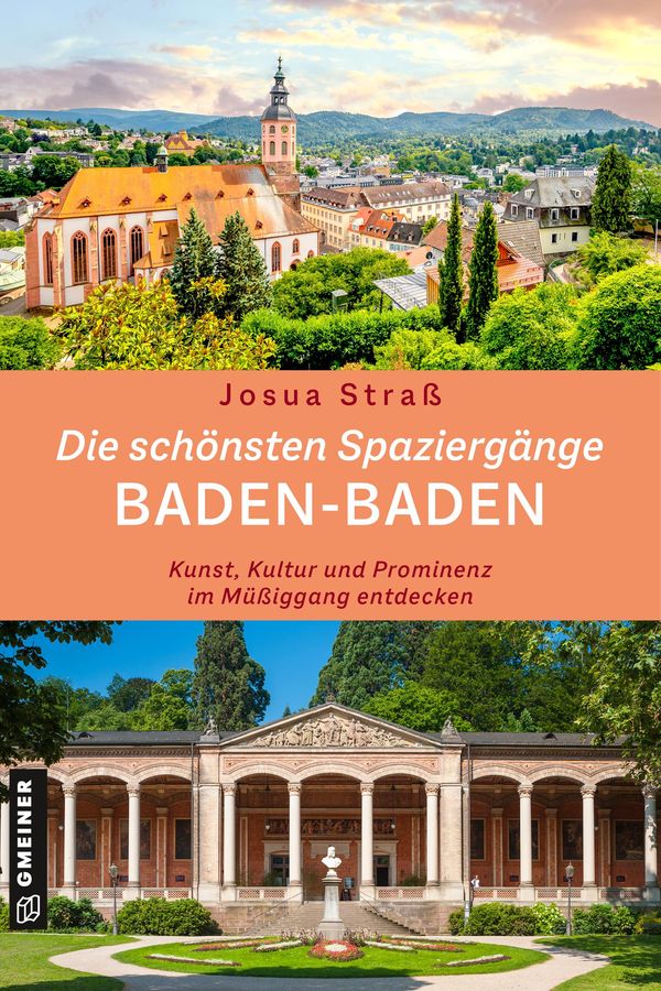 Die schönsten Spaziergänge Baden-Baden - Josua Straß (Buch)