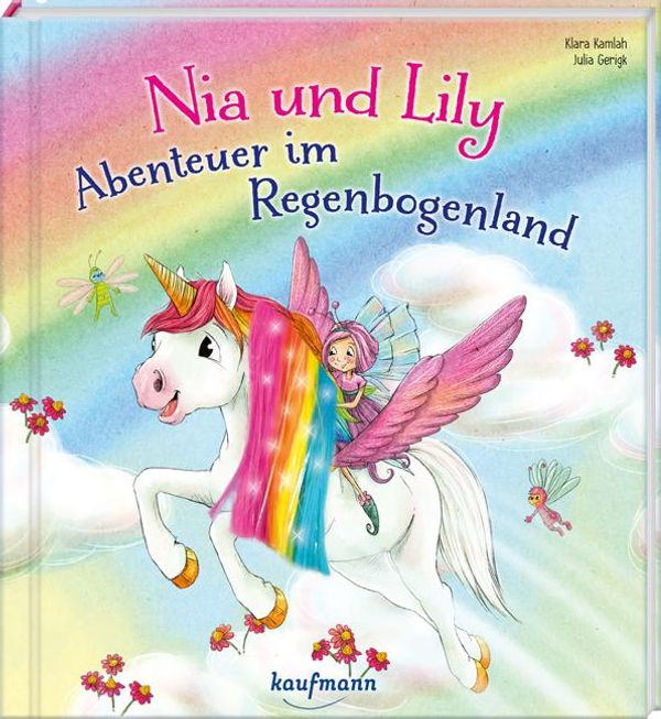 Nia und Lily - Abenteuer im Regenbogenland - Klara Kamlah (Buch)