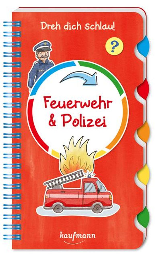 Dreh dich schlau - Feuerwehr & Polizei - Klara Kamlah (Buch)