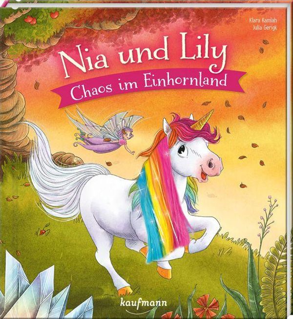 Nia und Lily - Chaos im Einhornland - Klara Kamlah (Buch)