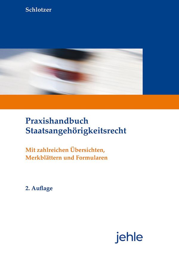 Praxishandbuch Staatsangehörigkeitsrecht - Peter Schlotzer (Buch)