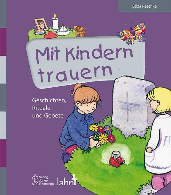 Mit Kindern trauern - Edda Reschke (Buch)