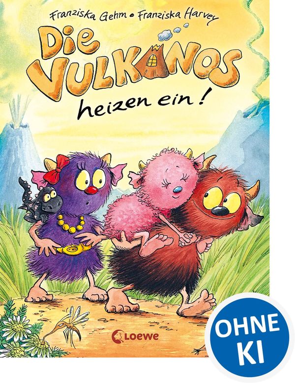 Die Vulkanos heizen ein! - Franziska Gehm (Buch)