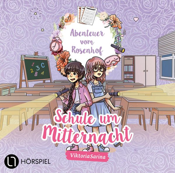 Viktoria Sarina: Abenteuer vom Rosenhof. Schule um Mitternacht (CD)