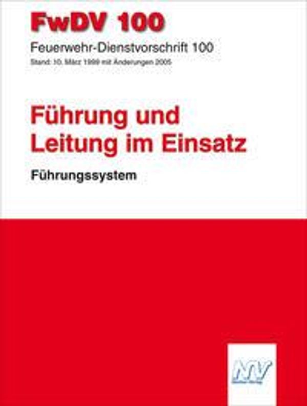FwDV 100 Feuerwehr-Dienstvorschrift 100 (Buch)