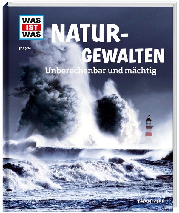 WAS IST WAS Band 74. Naturgewalten. Unberechenbar und mächtig (Buch)