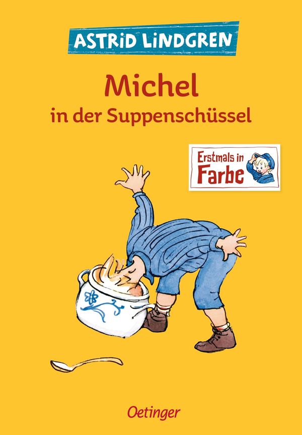 Michel in der Suppenschüssel - Astrid Lindgren (Buch)