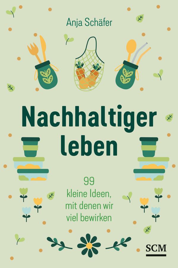 Nachhaltiger leben - Anja Schäfer (Buch)