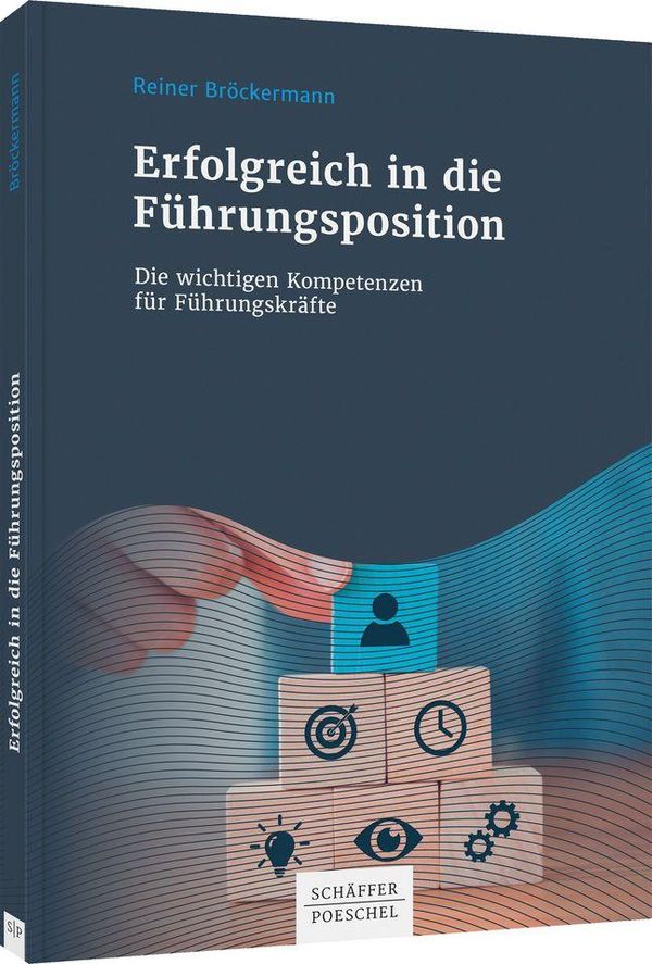 Erfolgreich in die Führungsposition - Reiner Bröckermann (Buch)
