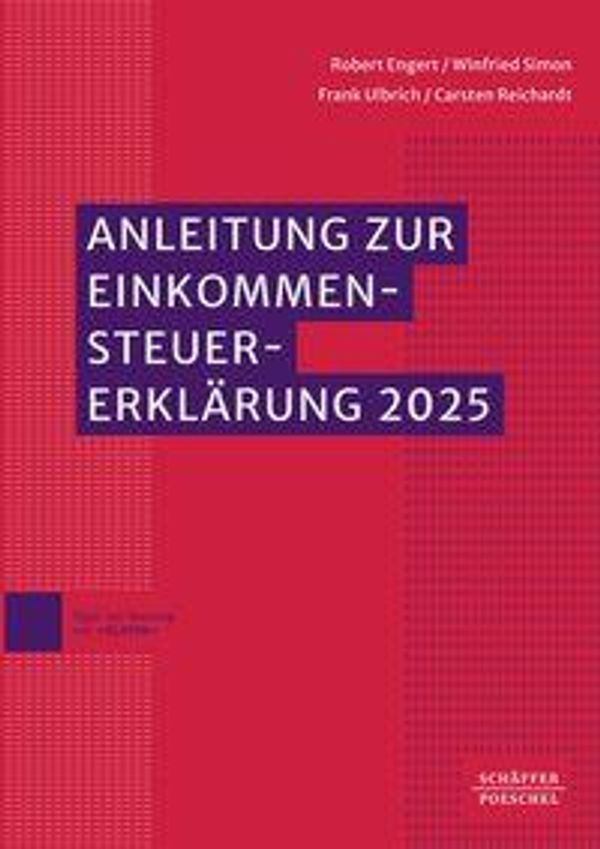 Anleitung zur Einkommensteuererklärung 2025 - Robert Engert (Buch)