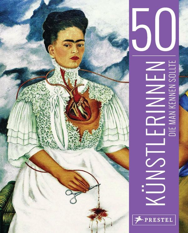 50 Künstlerinnen, die man kennen sollte - Christiane Weidemann (Buch)