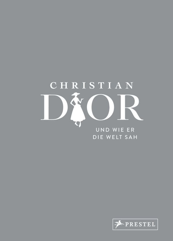 Christian Dior und wie er die Welt sah - Patrick Mauriès (Buch)