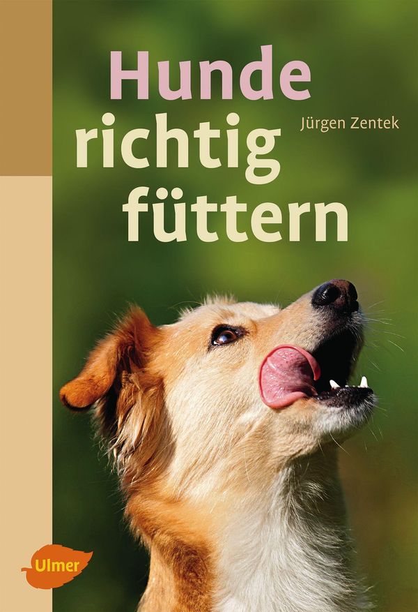 Hunde richtig füttern - Jürgen Zentek (Buch)