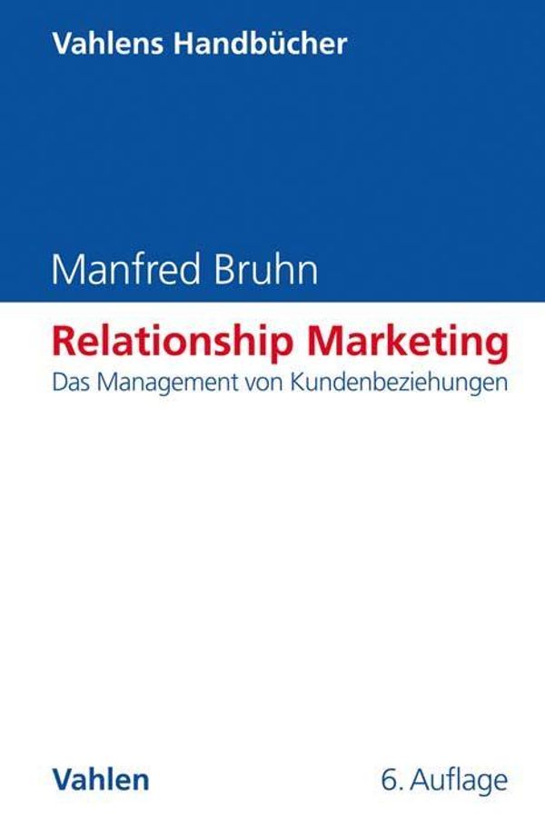 Relationship Marketing - Manfred Bruhn (Buch)