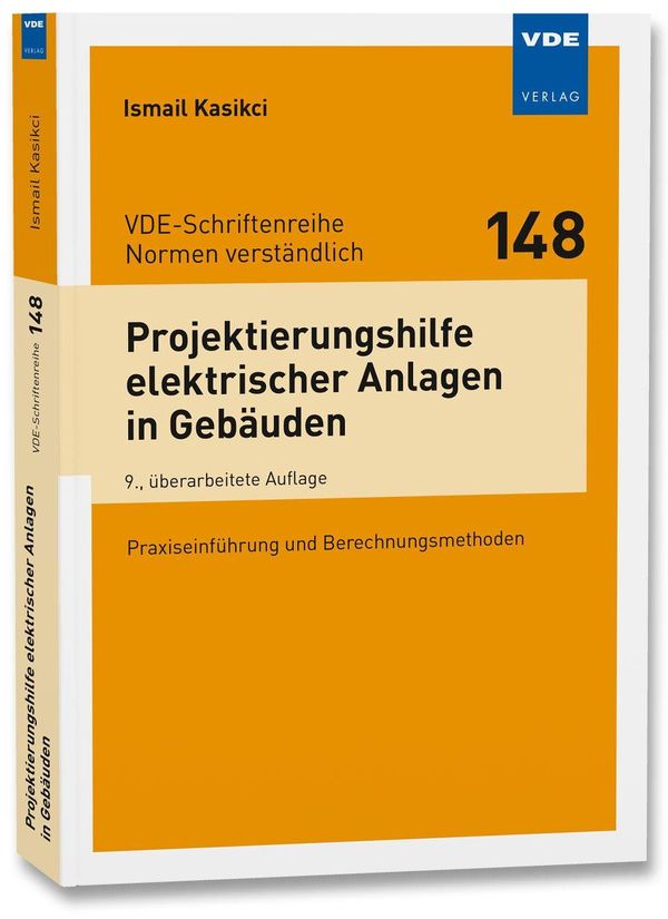 Projektierungshilfe elektrischer Anlagen in Gebäuden - Ismail Kasikci