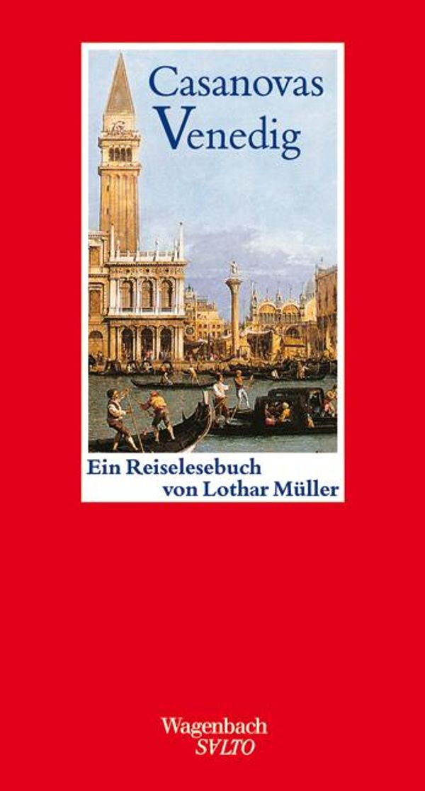 Casanovas Venedig - Lothar Müller (Buch)