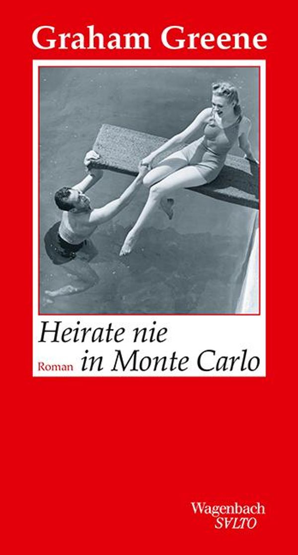 Heirate nie in Monte Carlo - Graham Greene (Buch)
