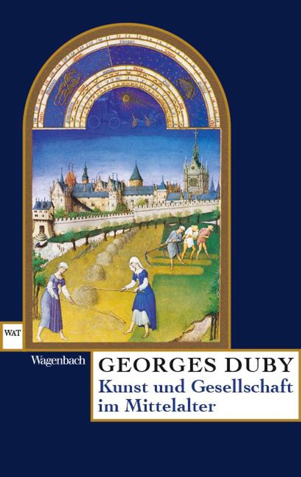 Kunst und Gesellschaft im Mittelalter - Georges Duby (Buch)