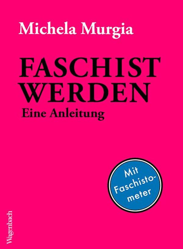 Faschist werden - Michela Murgia (Buch)