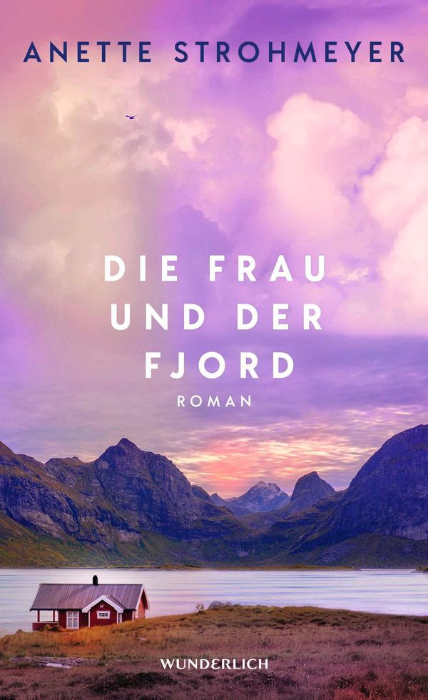 Die Frau und der Fjord - Anette Strohmeyer (Buch)