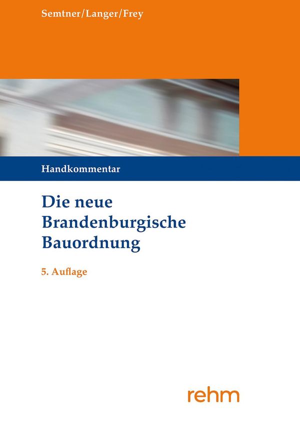 Die neue Brandenburgische Bauordnung - Matthias Semtner (Buch)