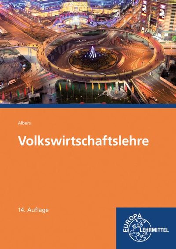 Volkswirtschaftslehre - Hans-Jürgen Albers (Buch)