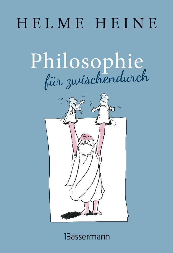 Philosophie für zwischendurch - Helme Heine (Buch)