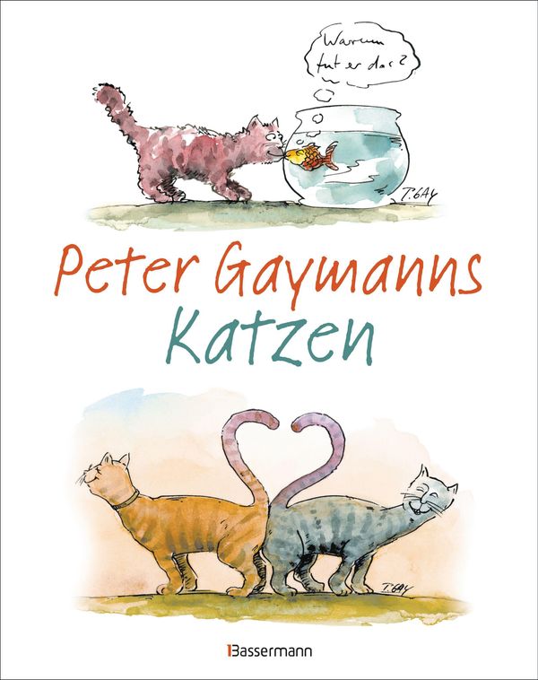 Peter Gaymanns Katzen - Peter Gaymann (Buch)