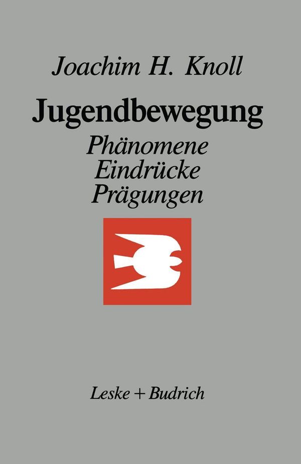 Jugendbewegung - Joachim H. Knoll (Buch)