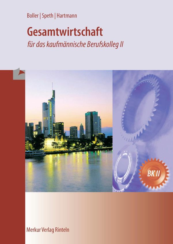 Gesamtwirtschaft für das kaufmännische Berufskolleg II (Buch)