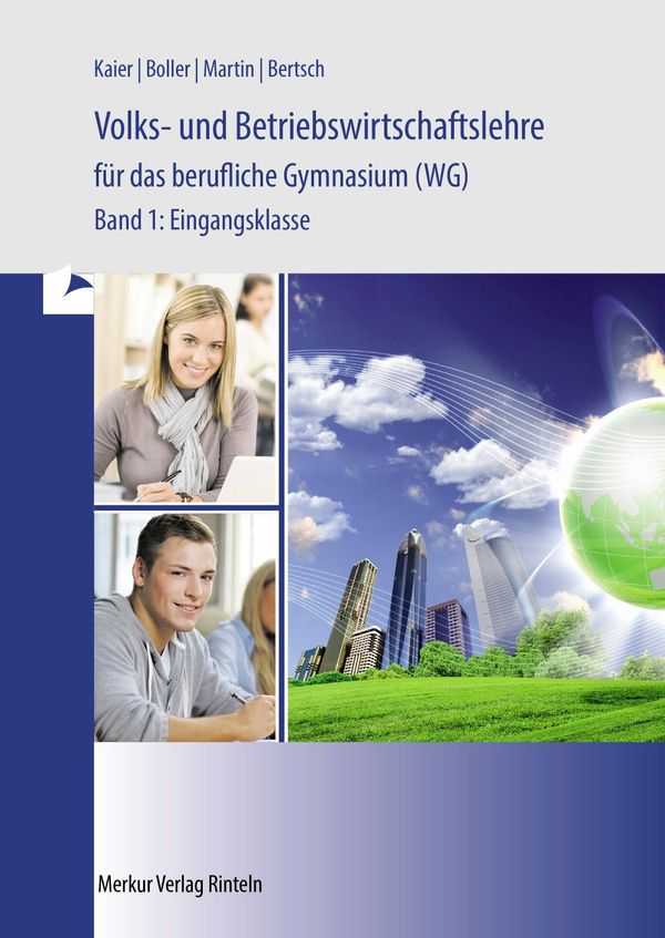 Volks- und Betriebswirtschaftslehre für das berufliche Gymnasium (W...