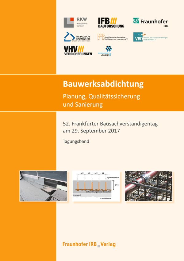 Bauwerksabdichtung - Planung, Qualitätssicherung und Sanierung. (Buch)