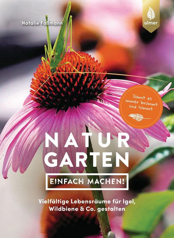 Naturgarten - einfach machen! - Natalie Faßmann (Buch)