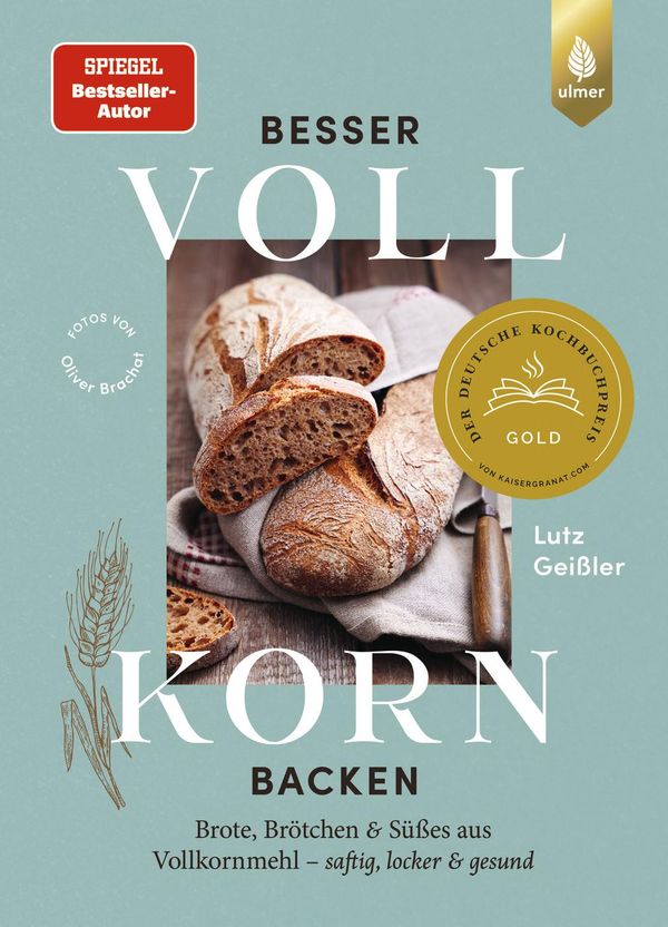 Besser Vollkorn backen - Lutz Geißler (Buch)