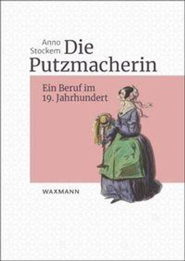 Die Putzmacherin - Anno Stockem (Buch)